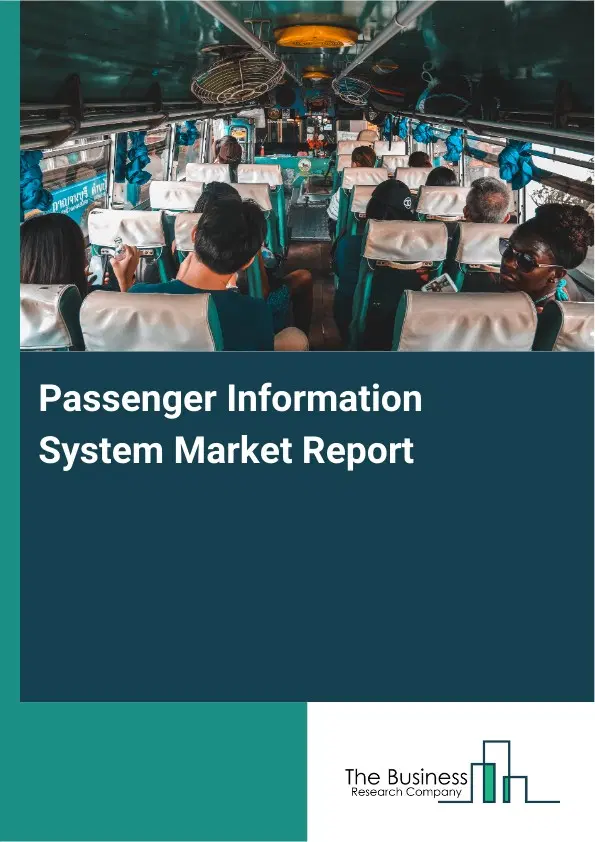 Global Passenger Information System Market Report 2026