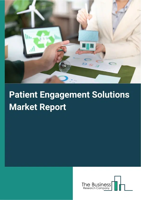 Global Patient Engagement Solutions Market Report 2026