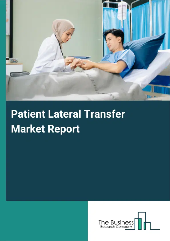 Global Patient Lateral Transfer Market Report 2026