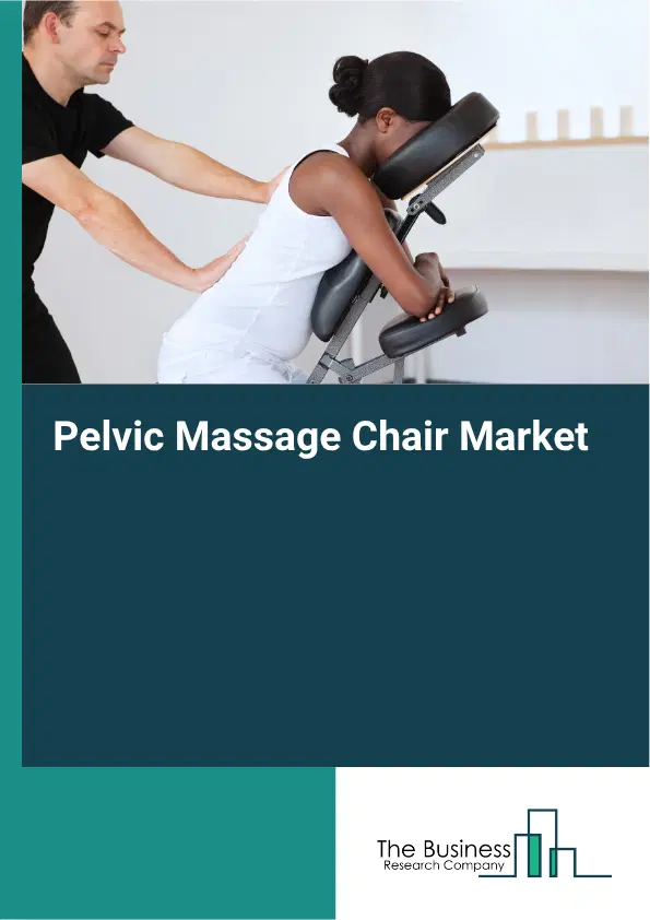 Pelvic Massage Chair Market Report 2026