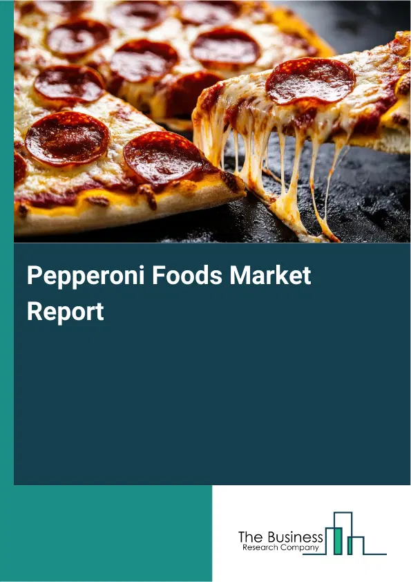Global Pepperoni Foods Market Report 2026