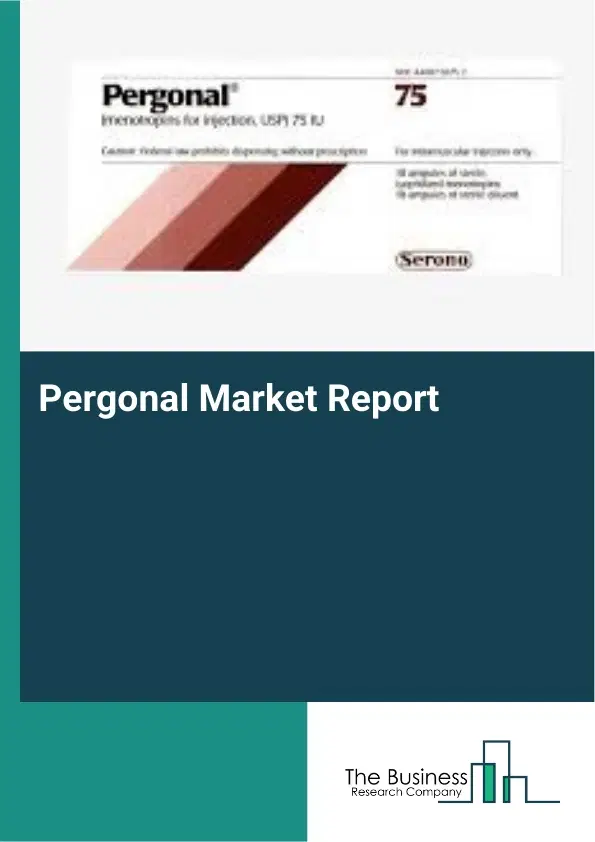 Global Pergonal Market Report 2026