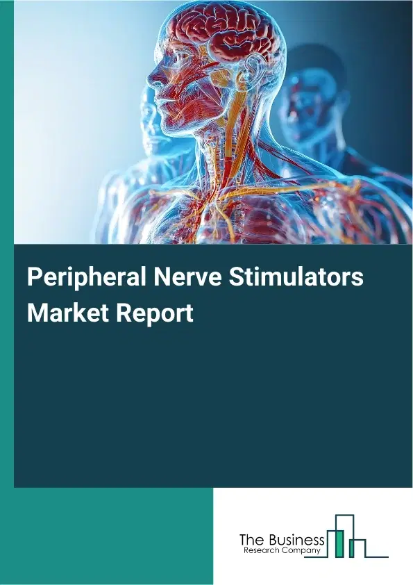 Global Peripheral Nerve Stimulators Market Report 2026