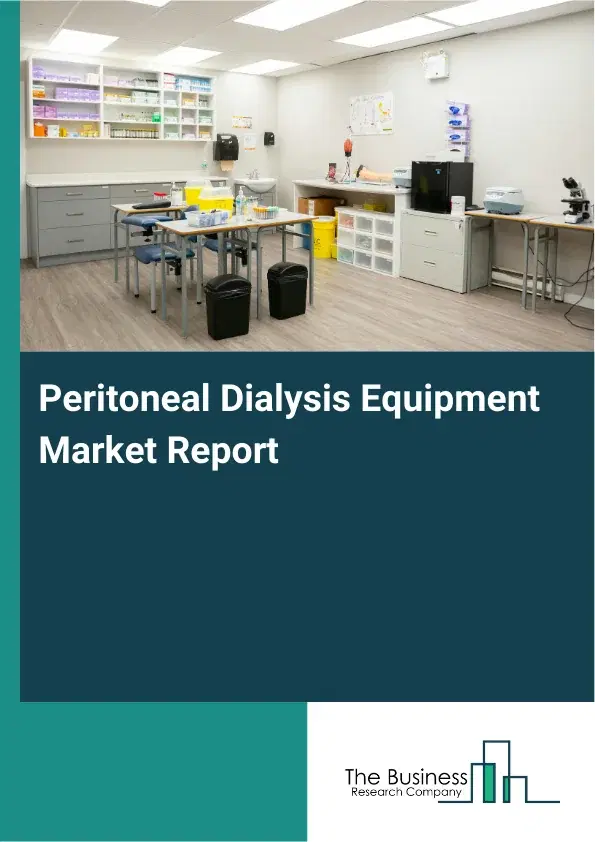 Global Peritoneal Dialysis Equipment Market Report 2026