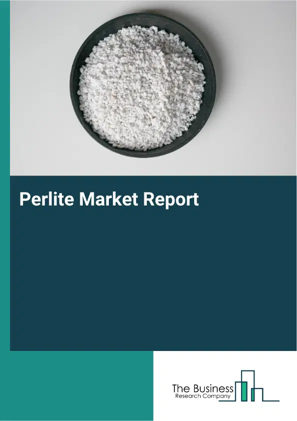 Global Perlite Market Report 2026