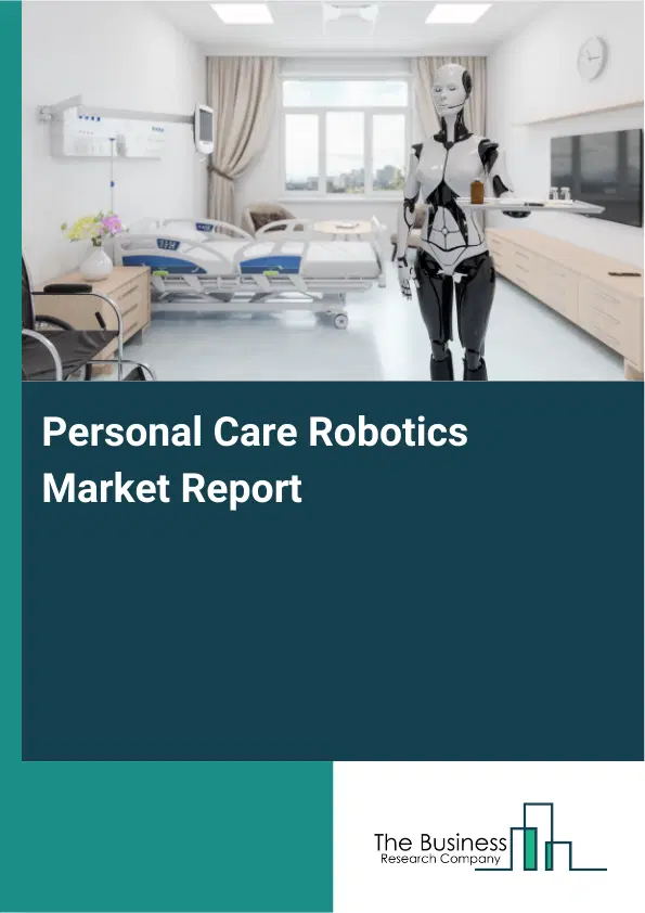 Global Personal Care Robotics Market Report 2026