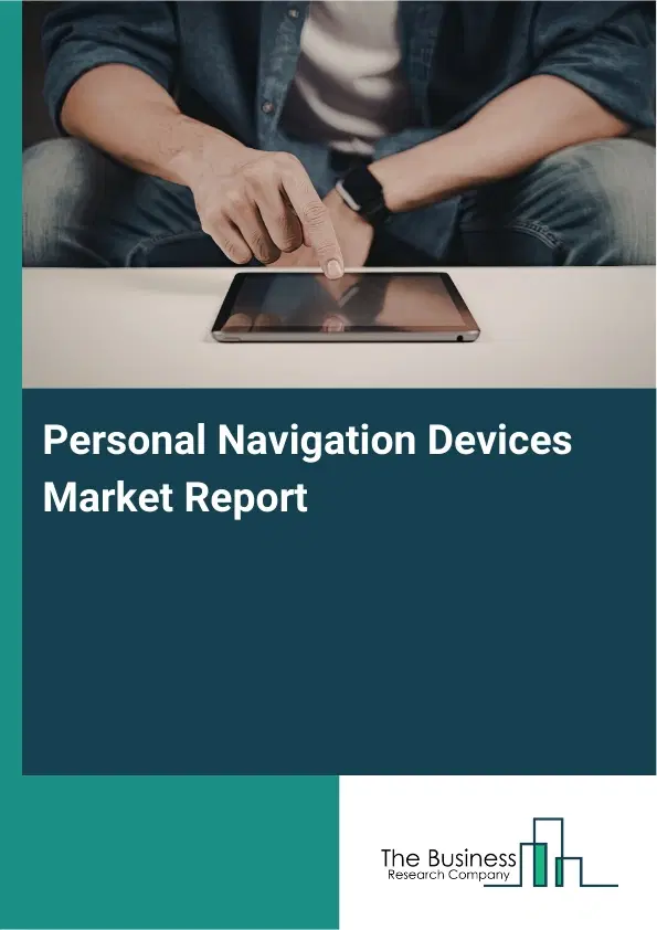 Global Personal Navigation Devices Market Report 2026