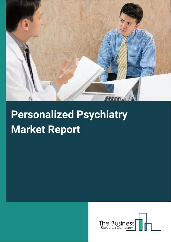 Global Personalized Psychiatry Market Report 2026