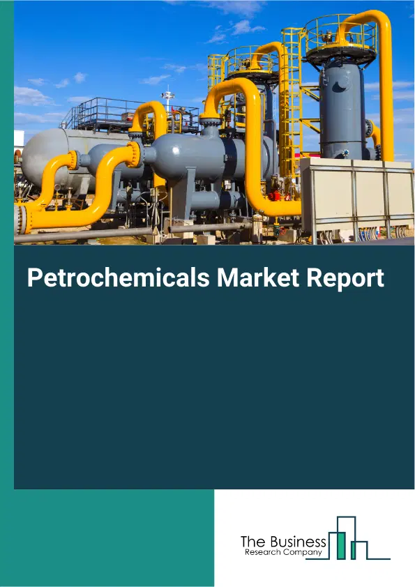 Global Petrochemicals Market Report 2026