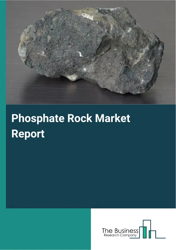 Global Phosphate Rock Market Report 2026