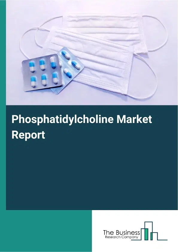 Global Phosphatidylcholine Market Report 2026