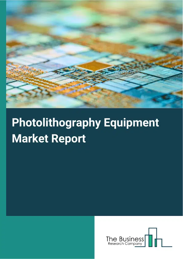 Global Photolithography Equipment Market Report 2026