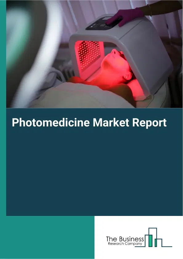 Global Photomedicine Market Report 2026