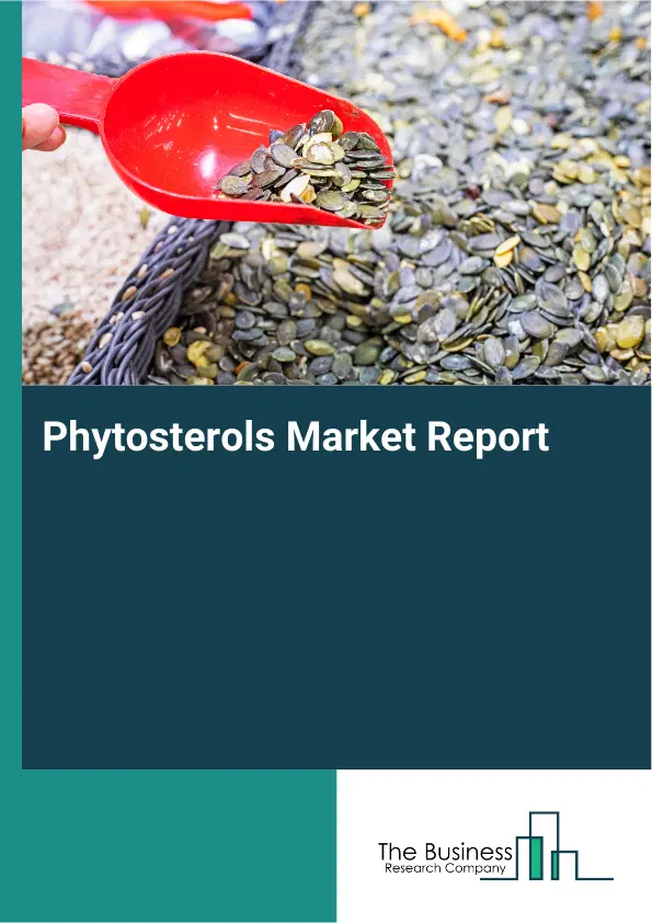 Global Phytosterols Market Report 2026