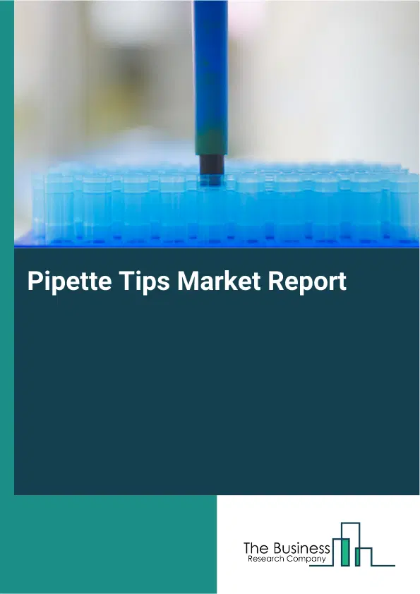 Global Pipette Tips Market Report 2026