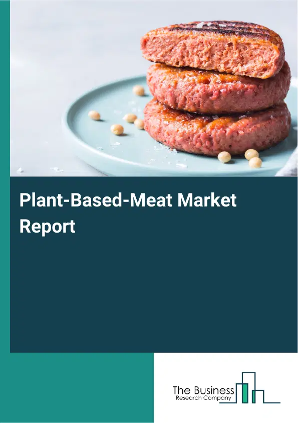 Global Plant-Based-Meat Market Report 2026