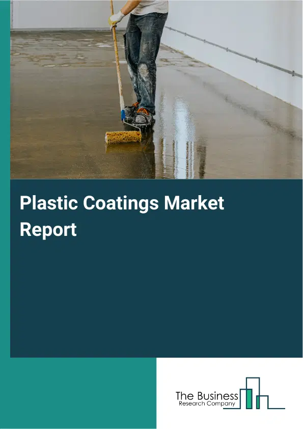 Global Plastic Coatings Market Report 2026