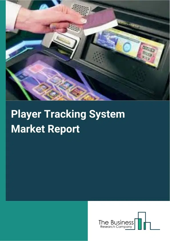 Global Player Tracking System Market Report 2026