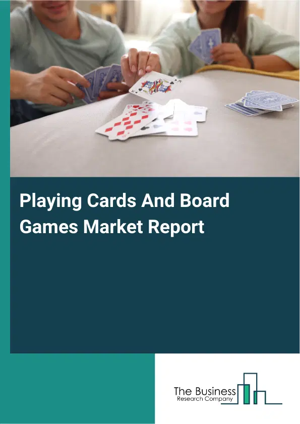 Global Playing Cards And Board Games Market Report 2026