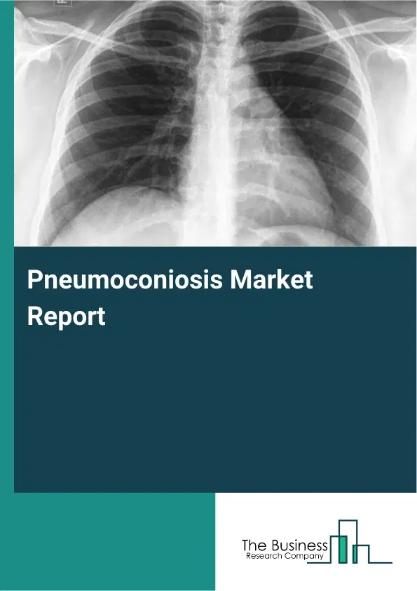 Global Pneumoconiosis Market Report 2026