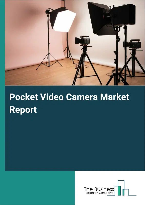 Global Pocket Video Camera Market Report 2026
