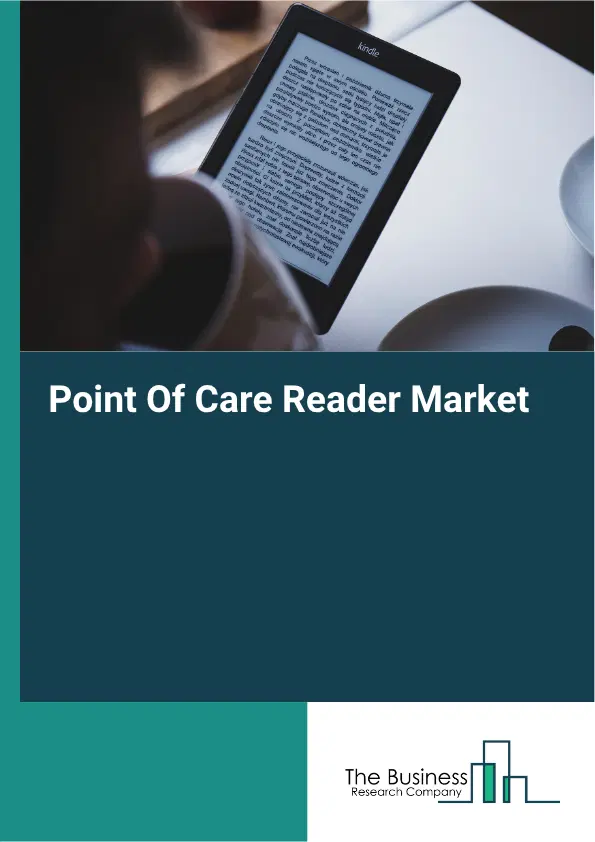 Point Of Care Reader Market Report 2026