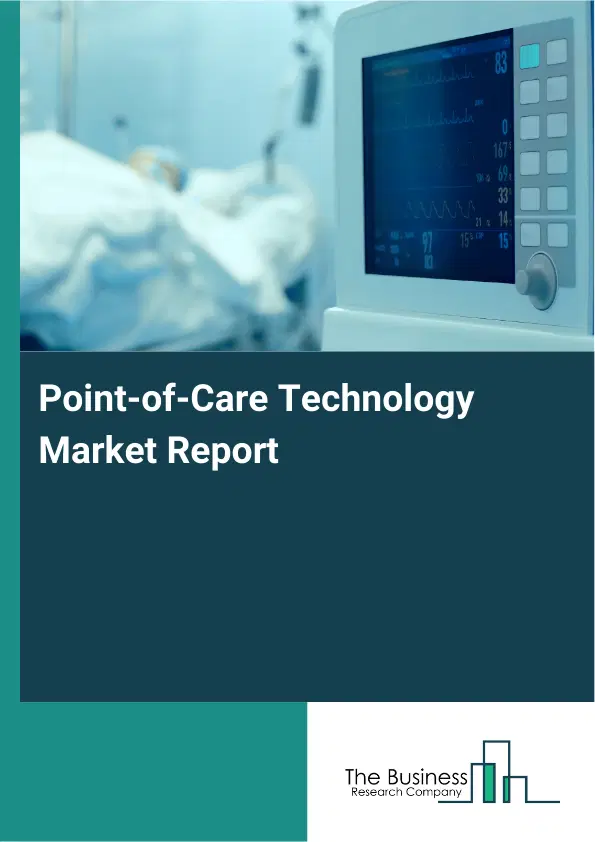 Global Point-of-Care Technology Market Report 2026