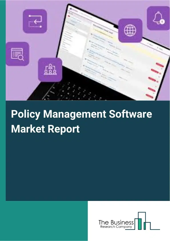 Global Policy Management Software Market Report 2026