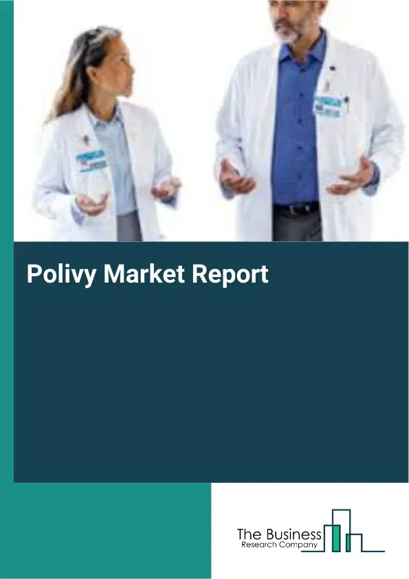 Global Polivy Market Report 2026
