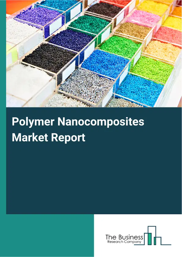 Global Polymer Nanocomposites Market Report 2026