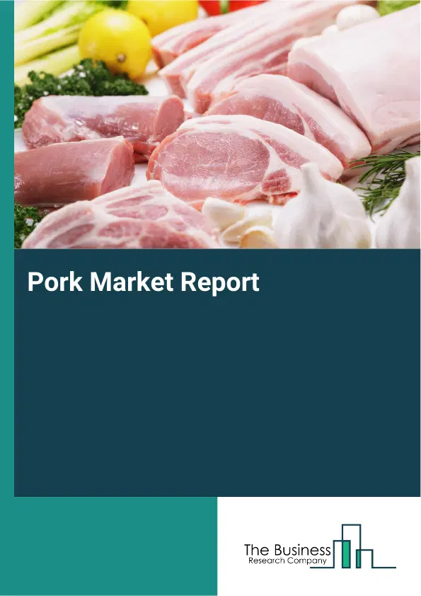 Global Pork Market Report 2026