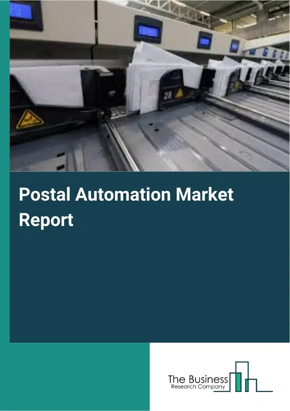 Global Postal Automation Market Report 2026