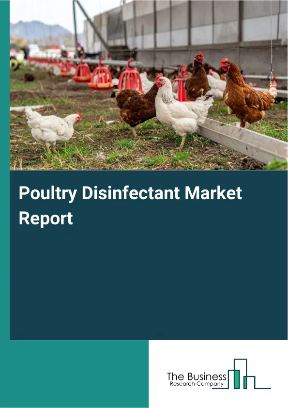 Global Poultry Disinfectant Market Report 2026