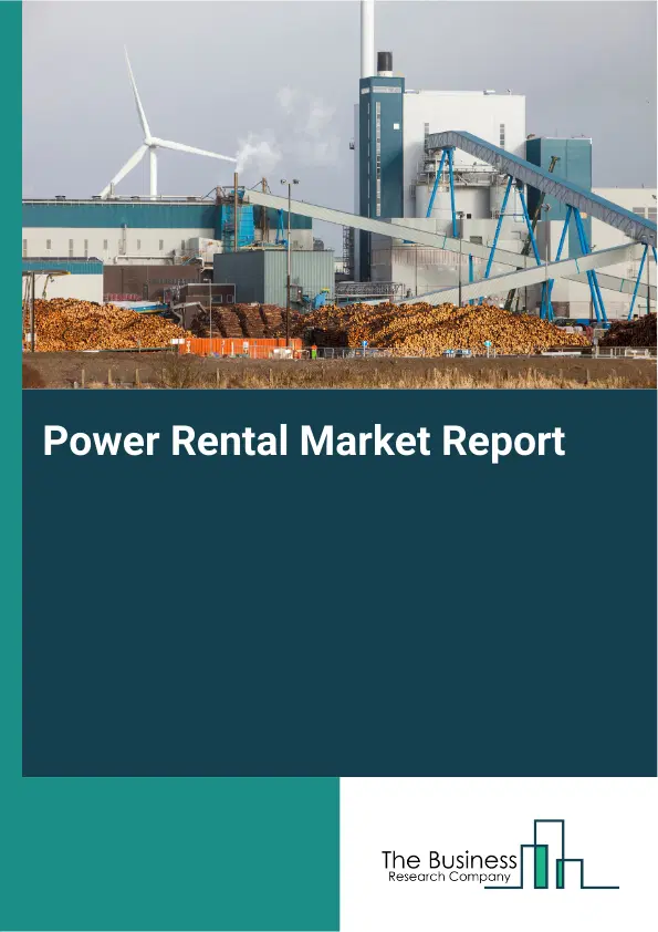 Global Power Rental Market Report 2026