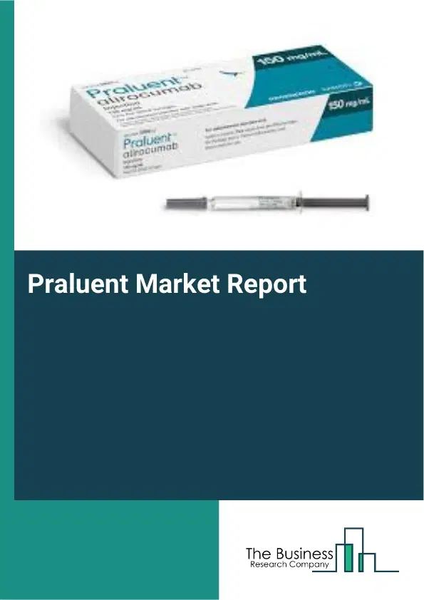 Global Praluent Market Report 2026