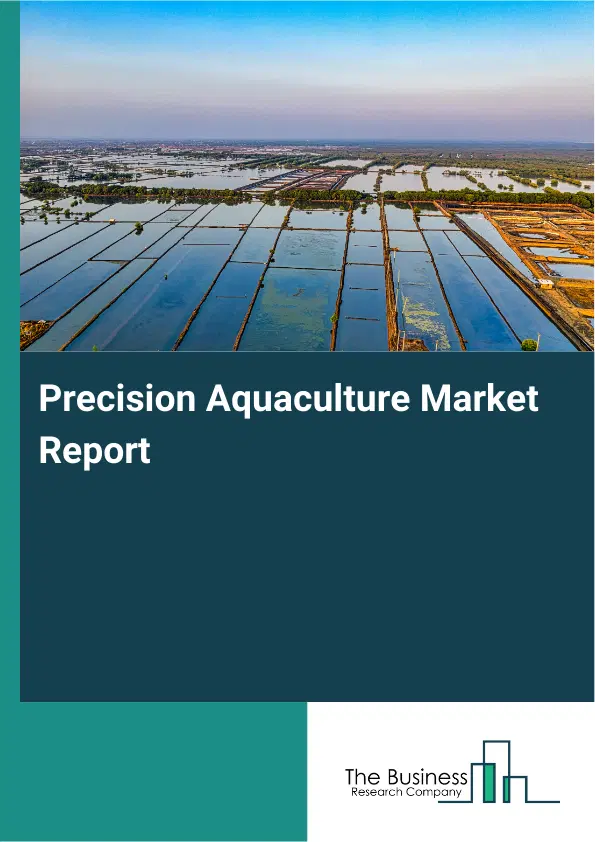 Global Precision Aquaculture Market Report 2026