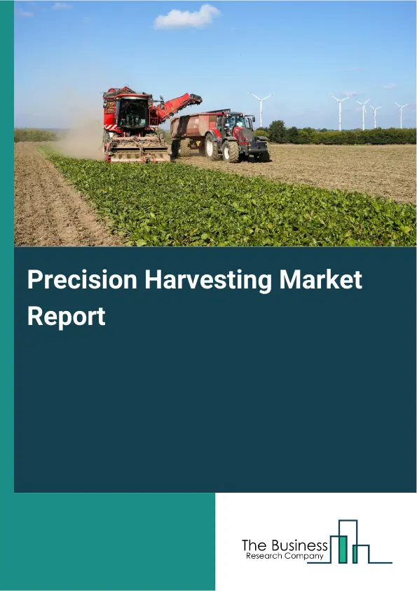 Global Precision Harvesting Market Report 2026