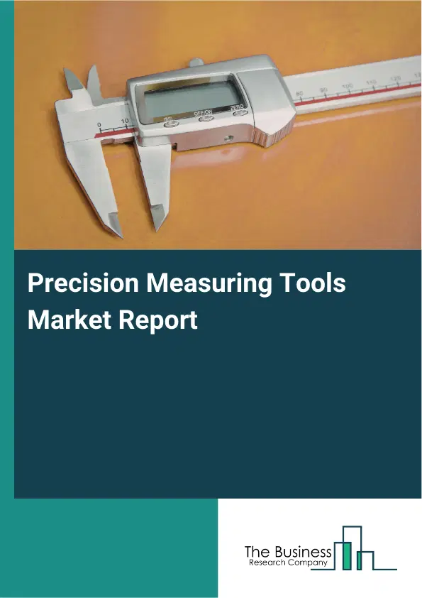 Global Precision Measuring Tools Market Report 2026