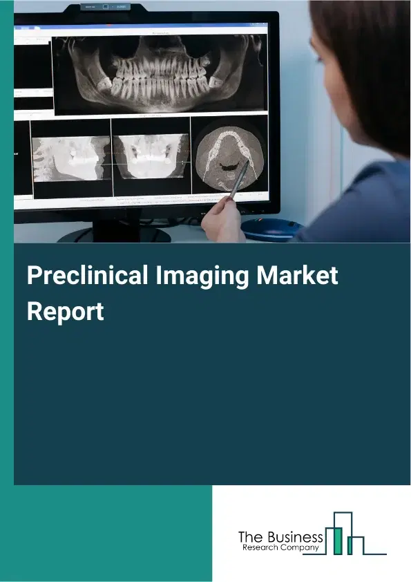 Global Preclinical Imaging Market Report 2026