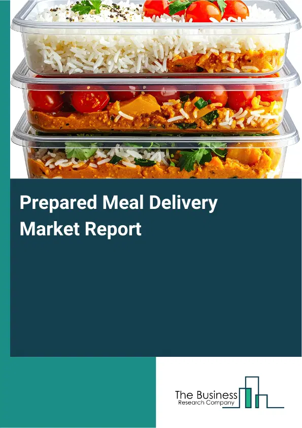 Global Prepared Meal Delivery Market Report 2026