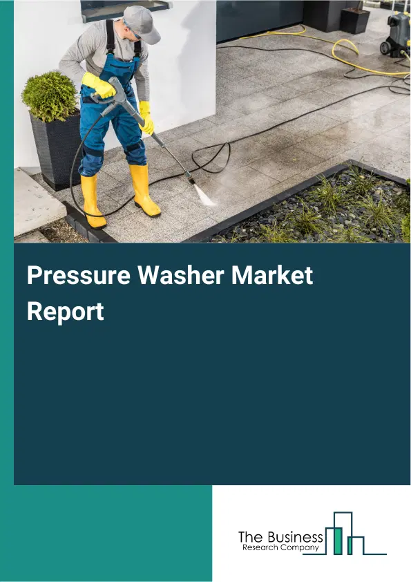 Global Pressure Washer Market Report 2026
