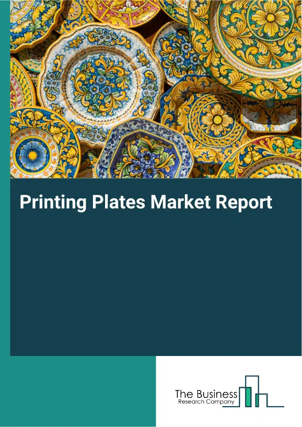 Global Printing Plates Market Report 2026
