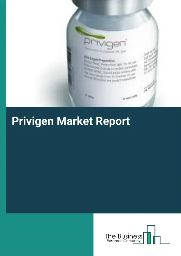 Global Privigen Market Report 2026