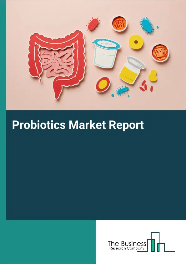 Global Probiotics Market Report 2026