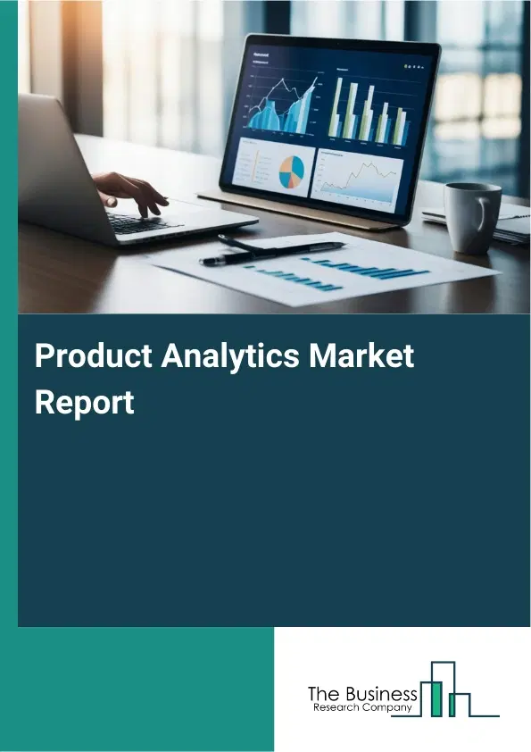 Global Product Analytics Market Report 2026