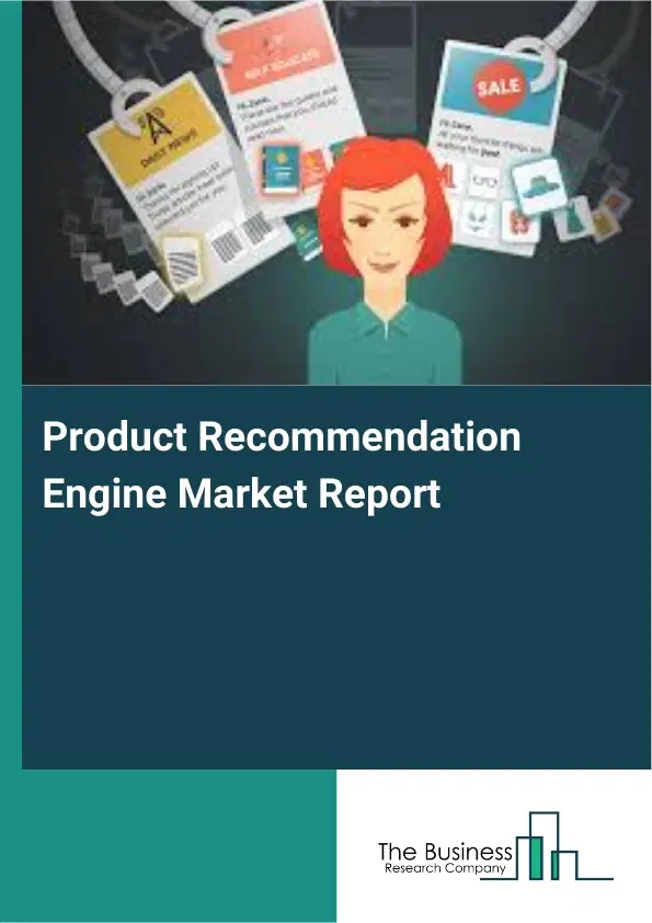 Global Product Recommendation Engine Market Report 2026