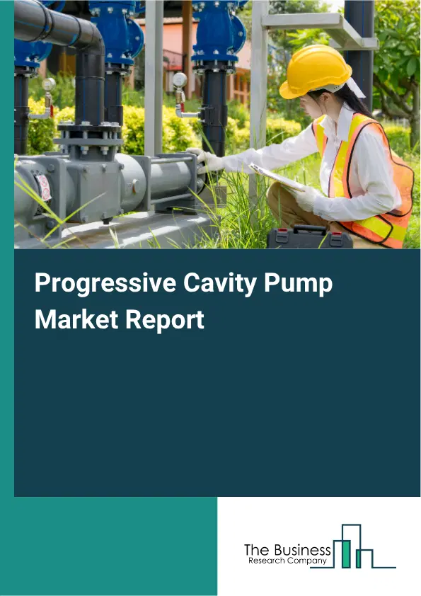 Progressive Cavity Pump Market Report 2026