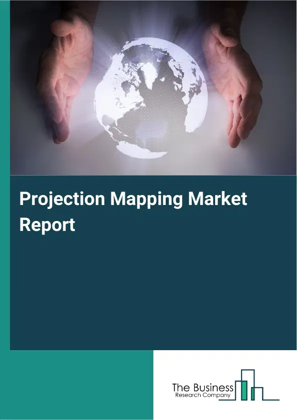 Global Projection Mapping Market Report 2026