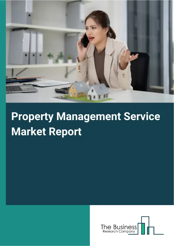 Global Property Management Service Market Report 2026