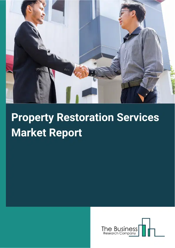 Global Property Restoration Services Market Report 2026